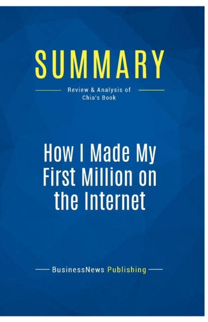 Summary - BusinessNews Publishing - Books - Bod Third Party Titles - 9782511043493 - September 16, 2016