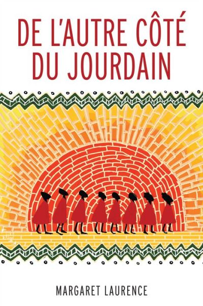 De L'autre Cote Du Jourdain - Margaret Laurence - Books - University of Ottawa Press - 9782760322493 - March 4, 2015