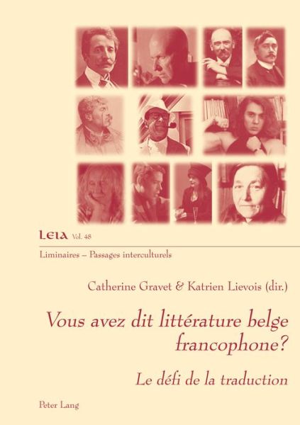 Cover for Vous Avez Dit Litterature Belge Francophone?: Le Defi de la Traduction - Liminaires - Passages Interculturels (Paperback Book) (2021)