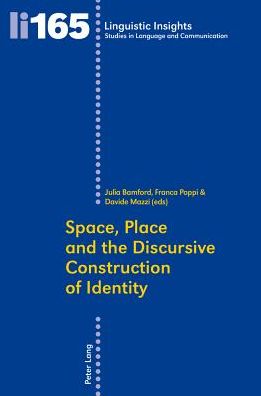Cover for Julia Bamford · Space, Place and the Discursive Construction of Identity - Linguistic Insights (Paperback Book) [New edition] (2014)