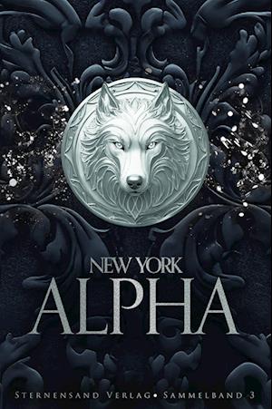Cover for C.M. Spoerri · New York Alpha (Sammelband 3) (Book) (2025)
