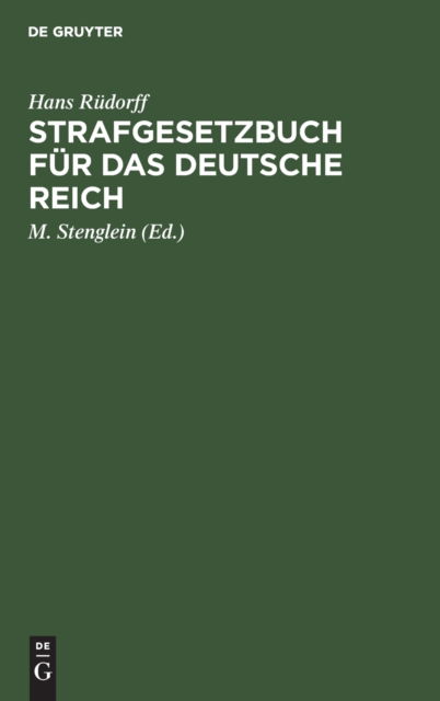 Cover for Hans Rdorff · Strafgesetzbuch Fr das Deutsche Reich (N/A) (1901)