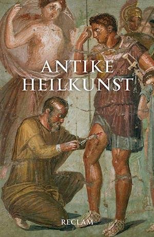 Cover for Jutta Kollesch · Antike Heilkunst (Paperback Book) (2022)