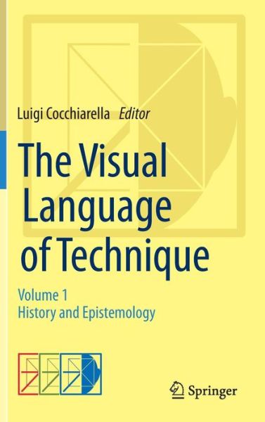 Cover for Luigi Cocchiarella · The Visual Language of Technique (Book) (2015)