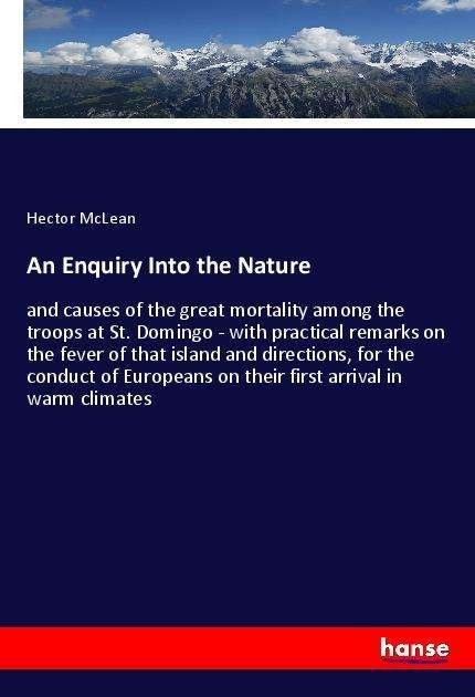 An Enquiry Into the Nature - McLean - Libros -  - 9783337448493 - 