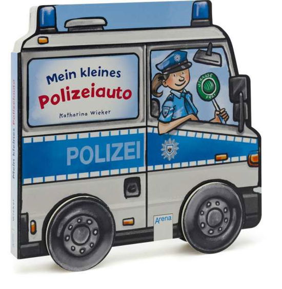 Cover for Katharina Wieker · Mein Kleines Polizeiauto (Book)