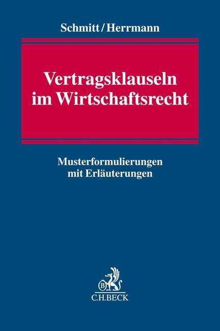 Cover for Schmitt · Vertragsklauseln im Wirtschafts (Bog)