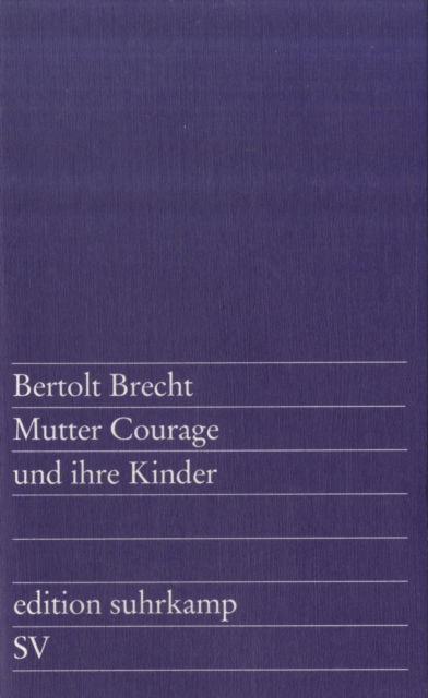 Edit.Suhrk.0049 Brecht.Mutter Courage - Bertolt Brecht - Bøker - Suhrkamp Verlag - 9783518100493 - 1. mai 1991