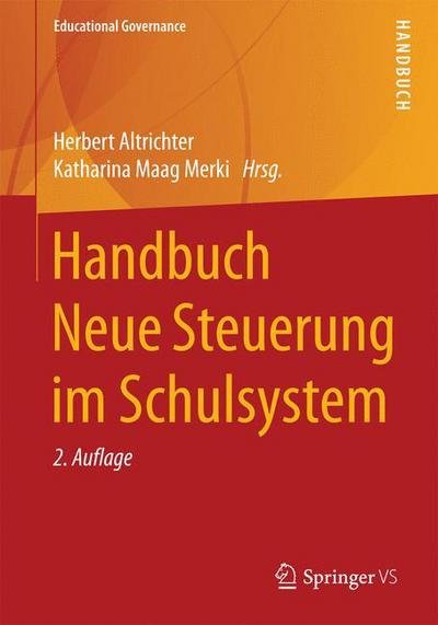 Cover for Handbuch Neue Steuerung Im Schulsystem - Educational Governance (Taschenbuch) [2nd 2., Uberarbeitete Und Aktualisierte Aufl. 2016 edition] (2015)