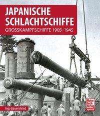 Cover for Bauernfeind · Japanische Schlachtschiffe (Book)
