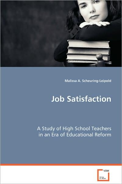 Cover for Malissa A. Scheuring-leipold · Job Satisfaction (Paperback Book) (2008)