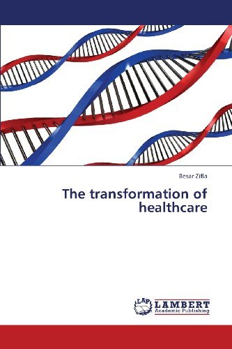 Cover for Besar Zifla · The Transformation of Healthcare (Taschenbuch) (2013)