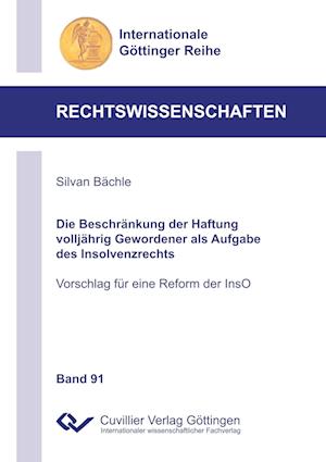 Cover for Silvan Bächle · Die Beschränkung der Haftung volljährig Gewordener als Aufgabe des Insolvenzrechts (Paperback Book) (2020)