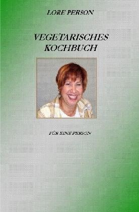 Cover for Person · Vegetarisches Kochbuch (Book)