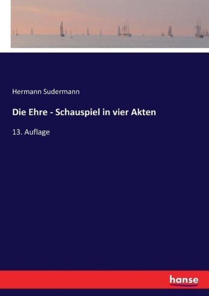 Cover for Sudermann · Die Ehre - Schauspiel in vier (Book) (2017)