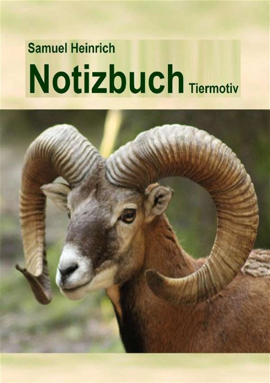 Cover for Heinrich · Samuel Heinrich Notizbuch Tier (Bok)