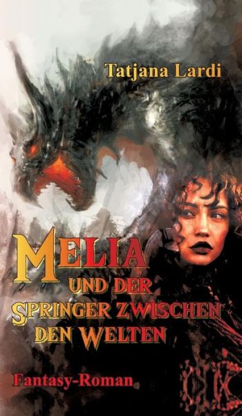 Cover for Lardi · Melia und der Springer zwischen d (Book) (2018)