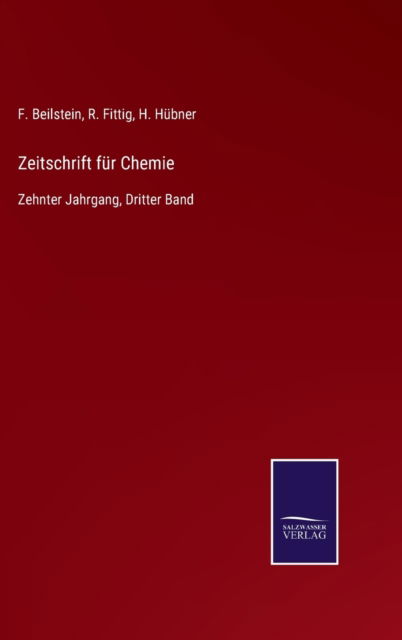 Zeitschrift fur Chemie - F Beilstein - Books - Salzwasser-Verlag Gmbh - 9783752539493 - October 24, 2021