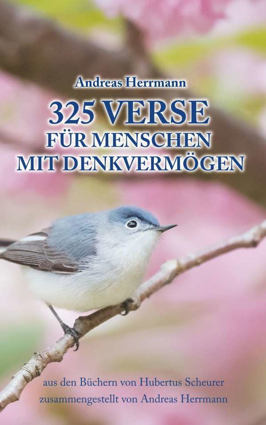 325 Verse für Menschen mit Denk - Andreas - Books -  - 9783752807493 - 