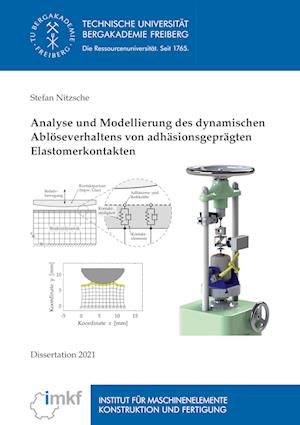 Cover for Stefan Nitzsche · Analyse und Modellierung des dynamischen Ablöseverhaltens von adhäsionsgeprägten Elastomerkontakten (Paperback Book) (2021)