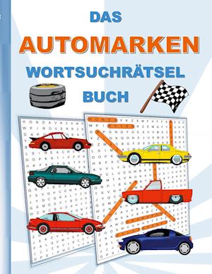Cover for Brian Gagg · Das Automarken WortsuchrÄtsel Buch (Paperback Book) (2021)