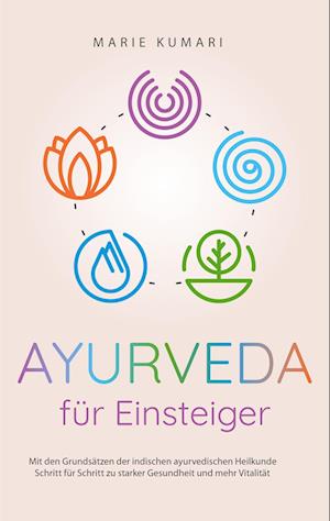 Cover for Marie Kumari · Ayurveda für Einsteiger (Book) (2023)