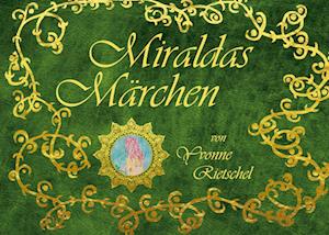 Cover for Yvonne Rietschel · Miraldas Märchen (Book) (2024)