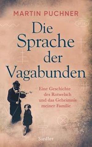 Cover for Martin Puchner · Die Sprache der Vagabunden (Hardcover Book) (2021)