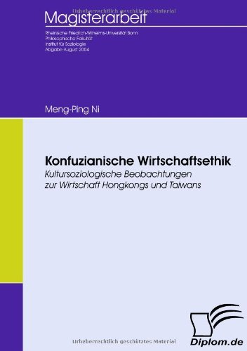 Cover for Meng-ping Ni · Konfuzianische Wirtschaftsethik: Kultursoziologische Beobachtungen Zur Wirtschaft Hongkongs Und Taiwans (Paperback Book) [German edition] (2009)
