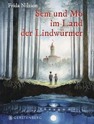 Cover for Frida Nilsson · Sem und Mo im Land der Lindwürmer (Bog) (2022)