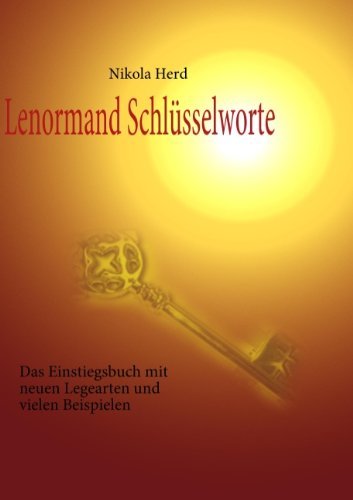 Lenormand Schlüsselworte - Herd - Bøger - BoD - 9783837063493 - 14. november 2017