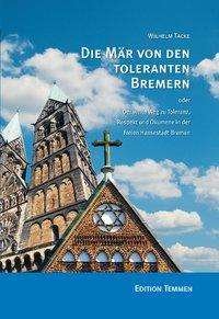 Cover for Tacke · Die Mär von den toleranten Bremer (Book)