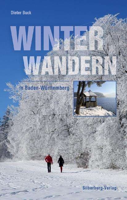 Cover for Buck · Winterwandern in Baden-Württemberg (Bok)
