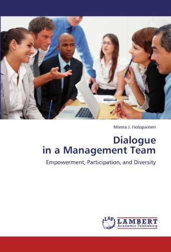 Cover for Minna J. Holopainen · Dialogue  in a Management Team: Empowerment, Participation, and Diversity (Paperback Book) (2012)