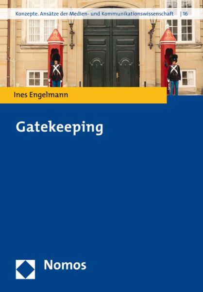 Cover for Engelmann · Gatekeeping (Book) (2016)