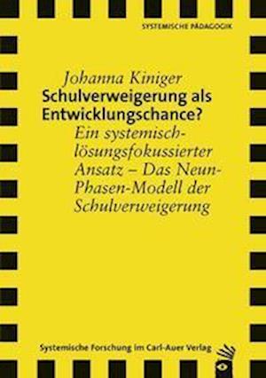 Cover for Johanna Kiniger · Schulverweigerung als Entwicklungschance? (Paperback Book) (2021)