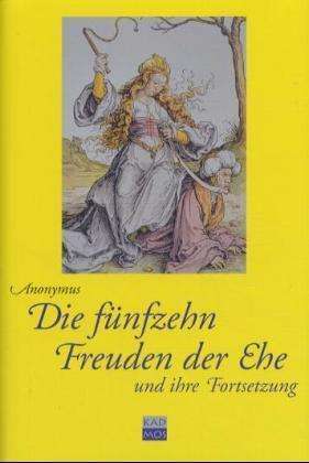 Cover for Anonymus · Fünfzehn Freuden der Ehe (N/A)