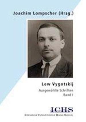 Cover for Joachim Lompscher · Lew Vygotskij. Ausgewählte Schriften (Paperback Book) (2003)