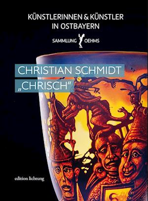 Cover for Dieter Oehms · Christian Schmidt &quot;ChriSch&quot; (Buch) (2022)