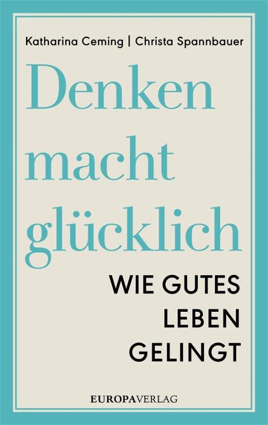 Cover for Ceming · Denken macht glücklich (Book)