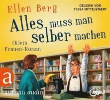 Cover for Ellen Berg · Alles muss man selber machen (Hörbok (CD)) (2023)