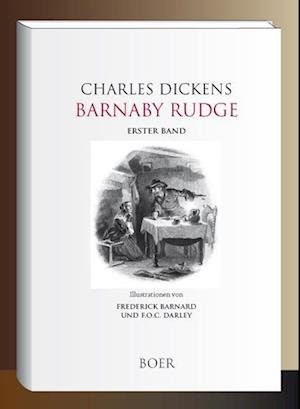 Cover for Charles Dickens · Barnaby Rudge, Band 1 (Buch) (2022)