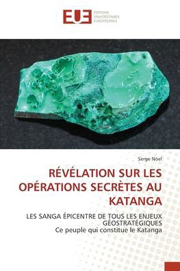 Cover for Nöel · Révélation Sur Les Opérations Secr (Bog) (2020)