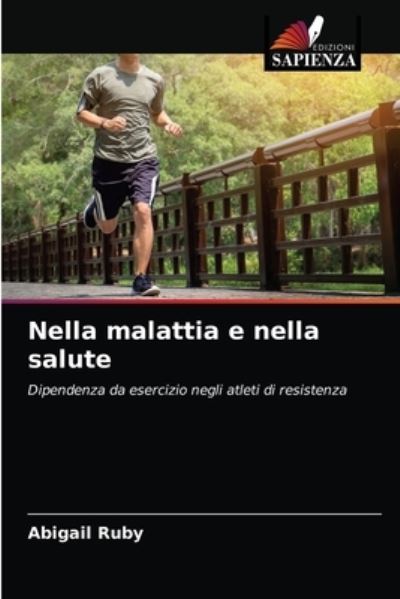 Nella malattia e nella salute - Ruby - Inne -  - 9786203315493 - 11 lutego 2021