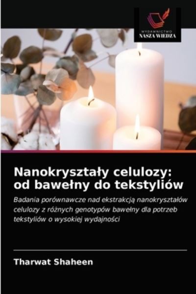 Cover for Tharwat Shaheen · Nanokrysztaly celulozy (Paperback Bog) (2021)