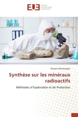 Cover for Romain Mushengezi · Synthèse sur les minéraux radioactifs (Paperback Book) (2021)