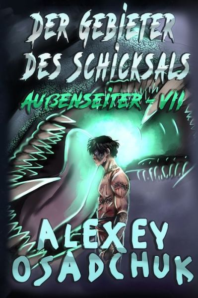 Cover for Alexey Osadchuk · Der Gebieter des Schicksals (Aussenseiter Buch #7) (Pocketbok) (2022)