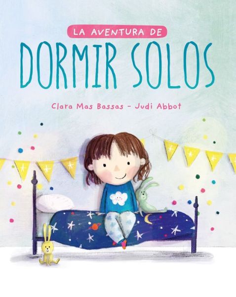 Cover for Clara Mas Bassas · La aventura de dormir solos (Hardcover Book) (2022)