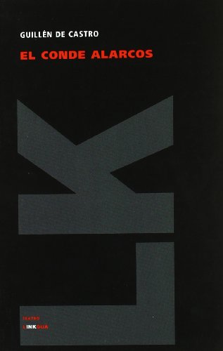 Cover for Guillén De Castro Y Bellvís · El Conde Alarcos (Teatro) (Spanish Edition) (Paperback Book) [Spanish edition] (2024)