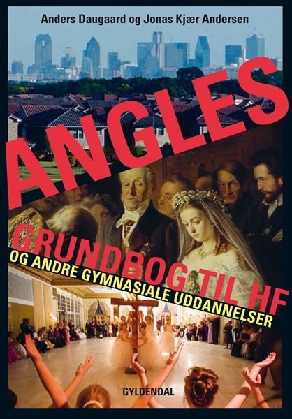 Cover for Anders Daugaard; Jonas Kjær Andersen · Angles (Indbundet Bog) [1. udgave] [Indbundet] (2014)